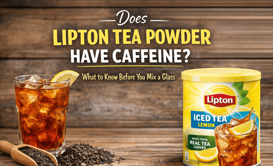 Does Lipton Tea Powder Have Caffeine? What to Know Before You Mix a Glass